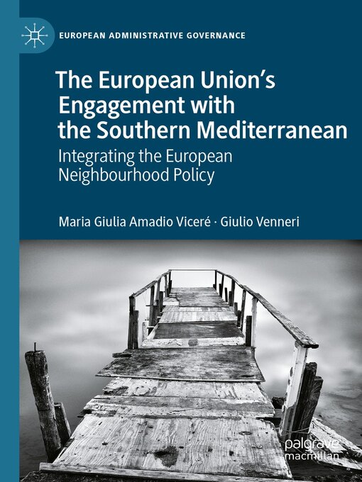 Title details for The European Union's Engagement with the Southern Mediterranean by Maria Giulia Amadio Viceré - Available
